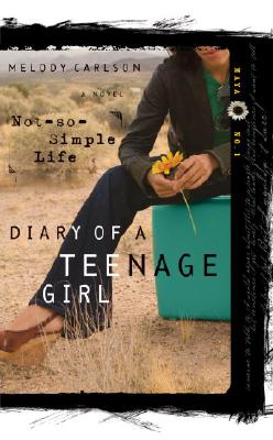 Image for Not-So-Simple Life (Diary of a Teenage Girl: Maya, Book 1)