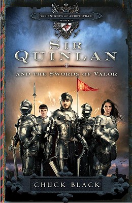 Image for Sir Quinlan and the Swords of Valor (The Knights of Arrethtrae)