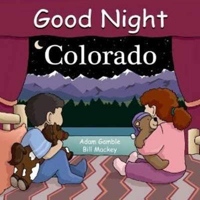 Good Night Colorado (Good Night Our World)