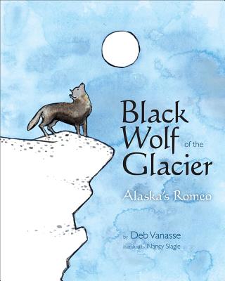 Black Wolf of the Glacier: Alaska's Romeo