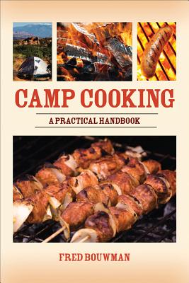 Image for Camp Cooking: A Practical Handbook Camp Cooking: A Practical Handbook