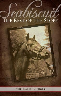 Seabiscuit, The Rest of the Story