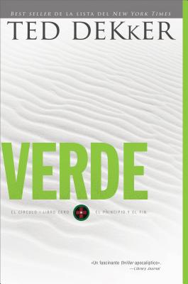 Verde: El circulo libro cero: El comienzo y el fin (Circle Trilogy, 0) (Spanish Edition)