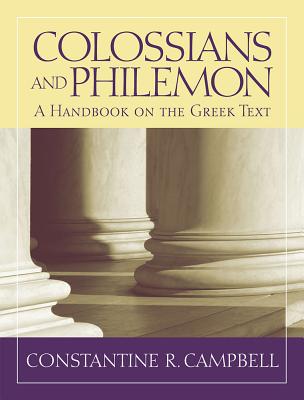 Image for BHGNT Colossians and Philemon: A Handbook on the Greek Text (Baylor Handbook on the Greek New Testament)