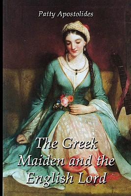 Image for The Greek Maiden and the English Lord
