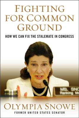 Image for FIGHTING FOR COMMON GROUND HOW WE CAN FIX THE STALEMATE IN CONGRESS