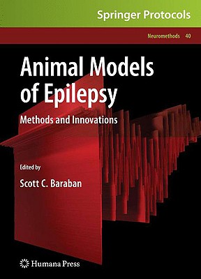 Image for Animal Models of Epilepsy: Methods and Innovations (Neuromethods)
