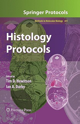 Histology Protocols (Methods in Molecular Biology, 611)