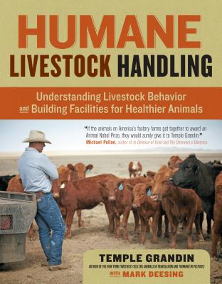Image for Humane Livestock Handling : Understanding Livestock Behaviour and Building Facilities for Healthier Animals