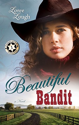 Beautiful Bandit (Lone Star Legends)