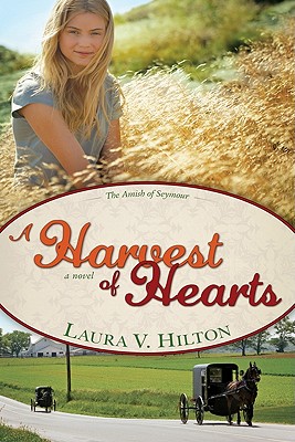 Harvest Of Hearts (Amish of Seymour)
