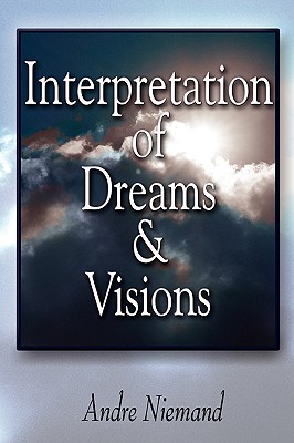 Interpretation of Dreams and Visions
