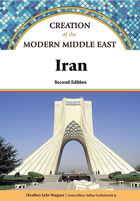 Iran (Creation of the Modern Middle East)
