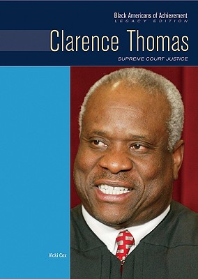 Image for Clarence Thomas: Supreme Court Justice (Black Americans of Achievement (Hardcover))