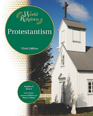 Protestantism (World Religions (Facts on File))