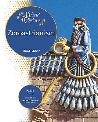 Zoroastrianism (World Religions (Facts on File))
