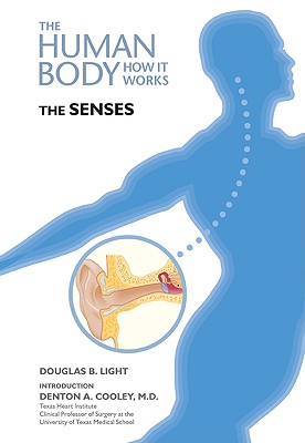 The Senses (The Human Body: How It Works)