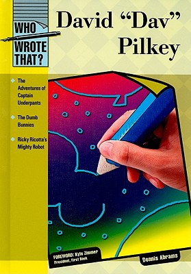 David Dav Pilkey (Who Wrote That)