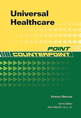 Universal Healthcare (Point/Counterpoint)