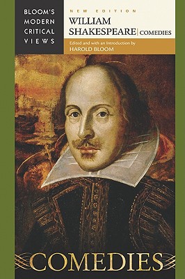 William Shakespeare: Comedies (Bloom's Modern Critical Views (Hardcover))