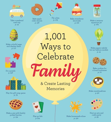 Image for 1,001 Ways to Celebrate Family: And Create Lasting Memories 1,001 Ways to Celebrate Family: And Create Lasting Memories