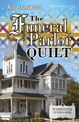 The Funeral Parlor Quilt (Colebridge Community)