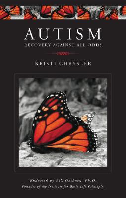 Autism: Recovery Against All Odds