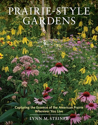 Image for Prairie Style Gardens Prairie Style Gardens
