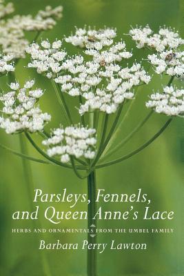 Parsleys, Fennels, and Queen Anne's Lace