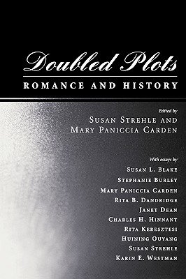 Doubled Plots: Romance and History