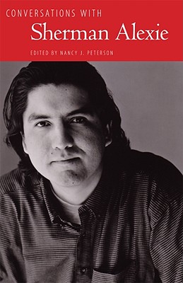 Conversations with Sherman Alexie (Literary Conversations Series)