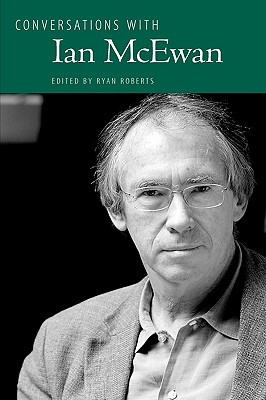 Conversations with Ian McEwan (Literary Conversations Series)