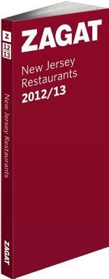 2012/13 New Jersey Restaurants (Zagat New Jersey Restaurants)