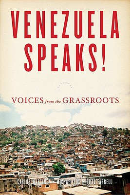 Image for Venezuela Speaks!: Voices from the Grassroots