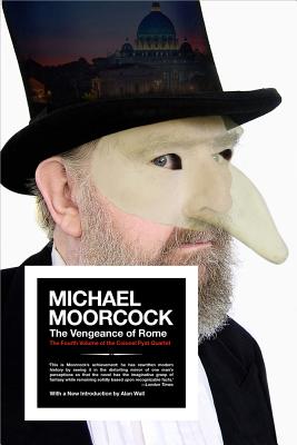Vengeance of Rome: The Fourth Volume of the Colonel Pyat Quartet