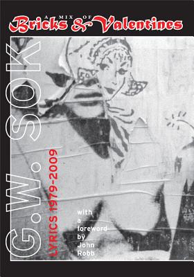 Mix of Bricks & Valentines: Lyrics 1979-2009