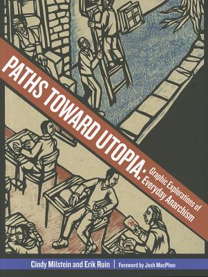 Image for Paths Toward Utopia: Graphic Explorations of Everyday Anarchism