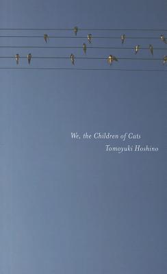 We, the Children of Cats
