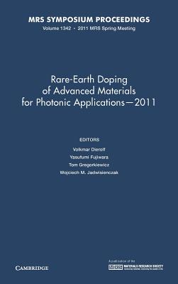 Rare-Earth Doping of Advanced Materials for Photonic Applications - 2011: Volume 1342 (MRS Proceedings)