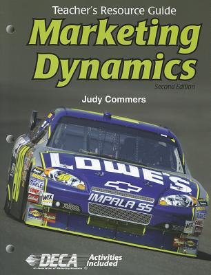 Marketing Dynamics, Teacher's Resource Guide