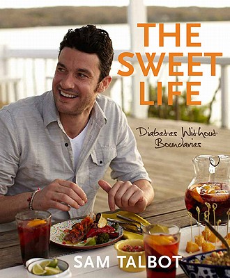 Sweet Life: Diabetes Without Boundaries