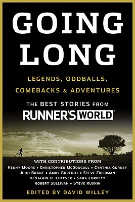 Image for Going Long: Legends, Oddballs, Comebacks & Adventures (Runner's World)