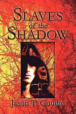 Slaves of the Shadow