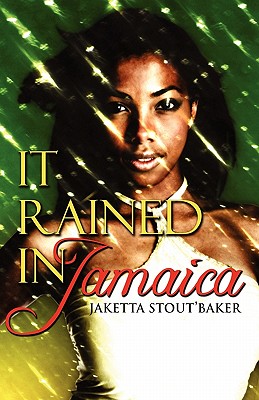 It Rained in Jamaica