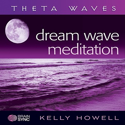 Dream Wave Meditation [CD]