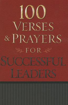 100 Verses and Prayers for Successful Leaders