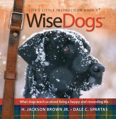 Image for WiseDogs: Life's Little Instruction Book (Signature Journals) WiseDogs: Life's Little Instruction Book (Signature Journals)