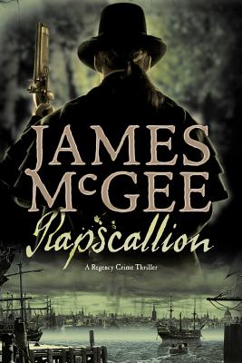 Rapscallion (Regency Crime Thriller)
