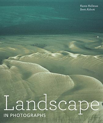 Landscape in Photographs Image for Landscape in Photographs
