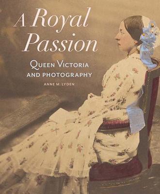 A Royal Passion: Queen Victoria and Photography